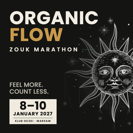 Organic Flow Zouk Marathon'27